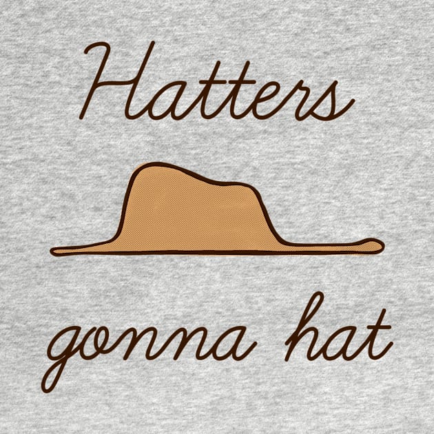 Hatters gonna hat by karlangas